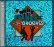 The Temptations / Earth, Wind & Fire a.o. - Funky Dance Grooves Vol. 1