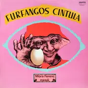 LP - Móra Ferenc / Solymosi Ottó a.o. - Furfangos Cintula (Móra Ferenc Meséi)
