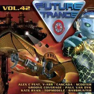 Cascada, Alex C, a.o. - Future Trance Vol.42