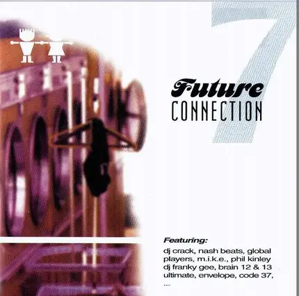 Dj Crack, Nash Beats, Global Players - Future Connection 7 - Come To The Journey Through House And Trance
