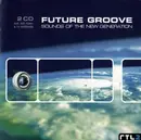 Double CD - Olive, Kruder & Dorfmeister, Morcheeba, a. o. - Future Groove - Sounds Of The New Generation