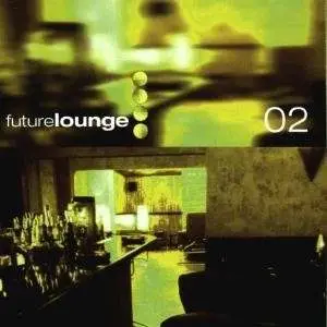 Ronnie & Clyde, Fantastic Plastic Machine - Future Lounge 2