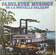 Dixieland Compilation - Fabuleuse Musique De La Nouvelle Orléans