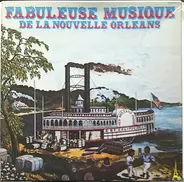 Dixieland Compilation - Fabuleuse Musique De La Nouvelle Orléans