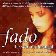 Amália Rodrigues / Katia Guerreiro a.o. - Fado - The Soul Of Portugal