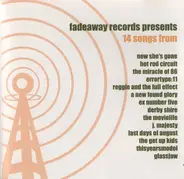 now shes's gone, hot rod circuit, the miracle of 86 - Fadeaway Records Presents The Best Comp In The World