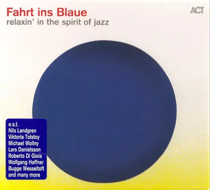 Frank Woeste, Oddjob, Wolfgang Haffner - Fahrt Ins Blaue (Relaxin' In The Spirit Of Jazz)