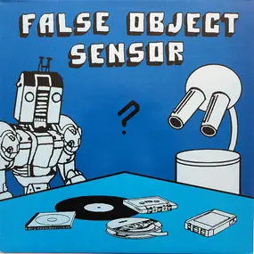 Various Artists - FALSE OBJECT SENSOR