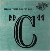 LP - Rossini / Verdi / Bellini a.o. - Famous Tenors Sing The High 'C' - Mono