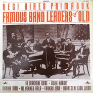 Imre Magyari Sr And His Gipsy Band a.o. - Famous Band Leaders Of Old (Régi Híres Primások)