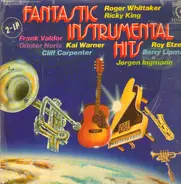 Cliff Carpenter, Berry Lipman, Frank Valdor a.o. - Fantastic Instrumental Hits