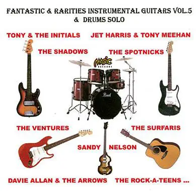 Dave Brubeck Quartet / The Shadows a.o. - Fantastic & Rarities Instrumental Guitars Vol. 5 & Drums Solo