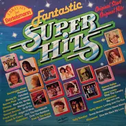 Dschinghis Khan, Kool & The Gang, Jona Lewie a.o. - Fantastic Super Hits