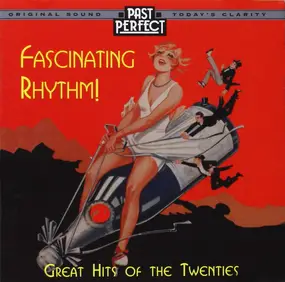 The Charleston Chasers - Fascinating Rhythm: Great Hits Of The Twenties