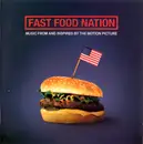 CD - Soundtrack - Fast Food Nation (Music From And Inspired By The Motion Picture)