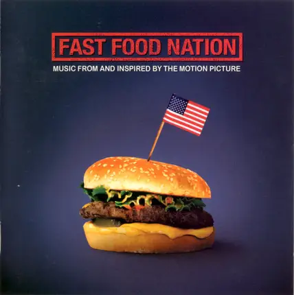 Soundtrack - Fast Food Nation (Music From And Inspired By The Motion Picture)