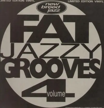 Headshock, Jazz Not Jazz, Jazzdelic - Fat Jazzy Grooves 4