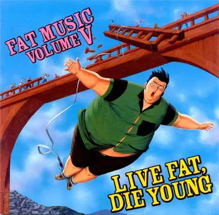 Zero Down, Anti-Flag, Mad Caddies a.o. - Fat Music Volume V: Live Fat, Die Young