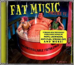 Propaghandi - Fat Music Volume VI: Uncontrollable Fatulence
