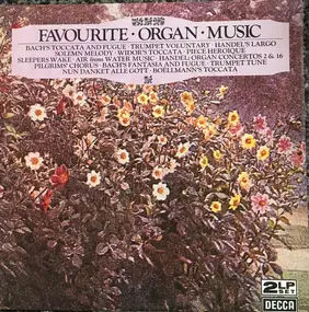 J. S. Bach - Favourite Organ Music