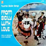 LP - Complesso Caratteristico Feliciotto a.o. - Favorite Sicilian Songs - From Sicily With Love