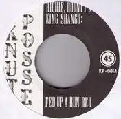 Vybz - Fed Up A Run Red / Sen On Di Ganja Smoke