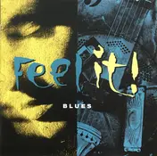 Mark Farner - Feel It! Blues
