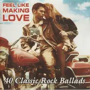 Fleetwood Mac, Queen, a.o. - Feel Like Making Love