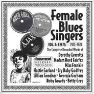 Dorothy Everetts, Madam Hurd Fairfax, Miss Frankie - Female Blues Singers Volume 6: E/F/G (1922-1928)