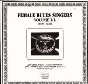 Various Artists - Female Blues Singers Volume J/L (1921 - 1928)