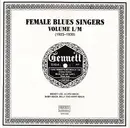 LP - Various - Female Blues Singers Volume L/M (1923-1930)