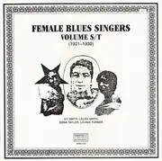 LP - Ivy Smith, Laura Smith, Edna Taylor, Lavinia Turner - Female Blues Singers Volume S/T (1921-1930)
