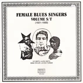 Ivy Smith - Female Blues Singers Volume S/T (1921-1930)