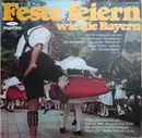 LP - Various - Feste Feiern Wie Die Bayern