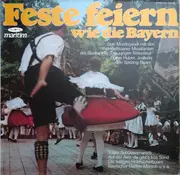 LP - Various - Feste Feiern Wie Die Bayern