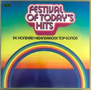 Johnny Gibbs And His Orchestra / Perry Botkin Jr. And His Orchestra / a.o. - Festival Of Today's Hits, De Honderd Hedendaagse Top-Songs