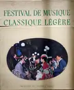 LP-Box - Tchaïkovsky, Berlioz, Schubert, a.o. - Festival De Musique Classique Légère - Only Records 2-12