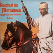 LP - Unknown Artist - Festival De Marrakech - Folklore National Du Maroc Volume 1