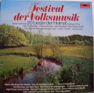 Peter Schreier / Willy Schneider / Thomanerchor a.o. - Festival Der Volksmusik (20 Lieder Der Heimat)