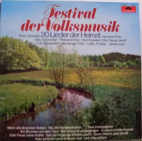 Peter Schreier - Festival Der Volksmusik (20 Lieder Der Heimat)