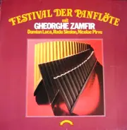 Various - Festival der Panflöte Mit Gheorghe Zamfir