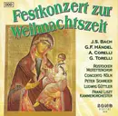 CD - Corelli / Bach / Händel / Schmelzer a.o. - Festkonzert Zur Weihnachtszeit