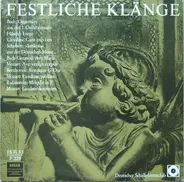 Bach / Händel / Schubert / Mozart a.o. - Festliche Klänge