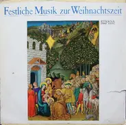 Bach / Telemann / Händel a.o. - Festliche Musik Zur Weihnachtszeit
