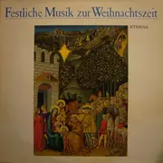 LP - Bach, Telemann, Corelli, Händel, Pachelbel - Festliche Musik Zur Weihnachtszeit
