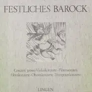 Corelli, Händel, Vivaldi, Telemann, Fiala, Torelli - Festliches Barock