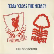 The Christians , Holly Johnson , Paul McCartney , Gerry Marsden & Stock, Aitken & Waterman - Ferry 'Cross The Mersey