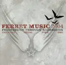 CD - Scarlet, Suicide Note, Every Time I Die - Ferret Music 2004:  Progression Through Aggression