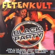 Kool & The Gang, Diana Ross a.o. - Fetenkult - Black Party