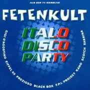 Double CD - Eiffel 65, Floorfilla, a.o - Fetenkult - Italo Disco Party